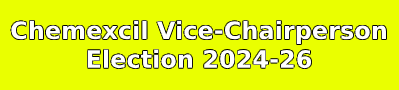 Chemexcil Vice-Chairperson Election 2024-26